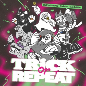 Hypnosis Mic -Division Rap Battle- - TRICK OR REPEAT (2 x CD)