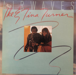 Ike & Tina Turner ‎– албум Airwaves