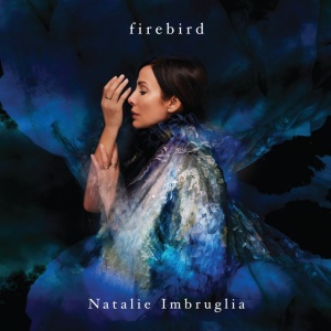 IMBRUGLIA, NATALIE - FIREBIRD (DELUXE)