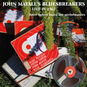 JOHN MAYALL & THE ... - LIVE IN 1967