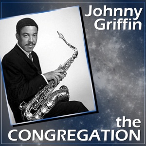 Johnny Griffin - CONGREGATION (1 x LP)