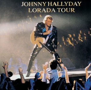 Johnny Hallyday - LORADA TOUR (5 x CD)