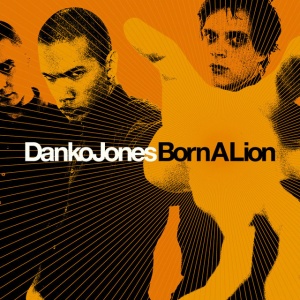 JONES, DANKO - BORN A LION