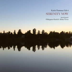 Karin Hammar Fab 4 - SERENITY NOW (1 x CD)