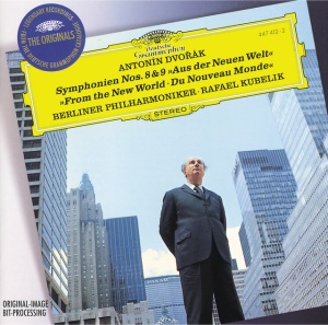 KUBELIK, RAFAEL - DVORAK: SYMPHONY NOS. 8 & 9 "FROM THE NEW WORLD"