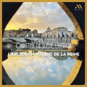 L'escadron Volant De La Reine - CHRISTINE DE SUEDE, LIBERATA (1 x CD)