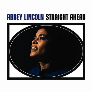 LINCOLN, ABBEY - STRAIGHT AHEAD