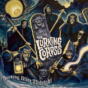 Lurking Corpses - LURKING AFTER MIDNIGHT (2 x LP)