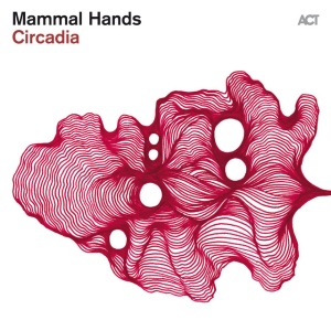 MAMMAL HANDS - CIRCADIA