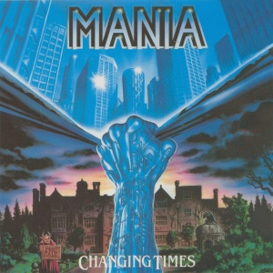 Mania - CHANGING TIMES (1 x CD)