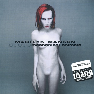 MARILYN MANSON - MECHANICAL ANIMALS