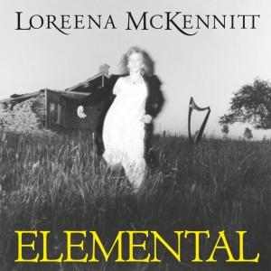 MCKENNITT, LOREENA - ELEMENTAL