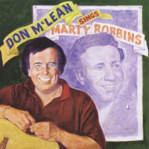 MCLEAN, DON - DON MCLEAN SINGS MARTY ROBBINS / THE WESTERN ALBUM