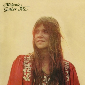 MELANIE - THE GOOD BOOK / GATHER ME / GARDEN IN THE CITY / PLEASE LOVE ME