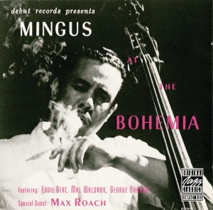 MINGUS, CHARLES - AT THE BOHEMIA