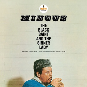 MINGUS, CHARLES - BLACK SAINT AND THE SINNER LADY