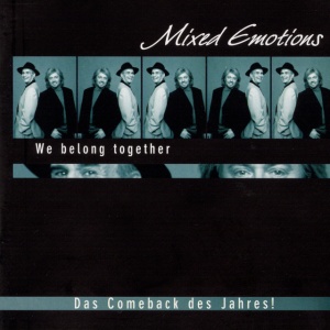Mixed Emotions - WE BELONG TOGETHER (1 x LP)