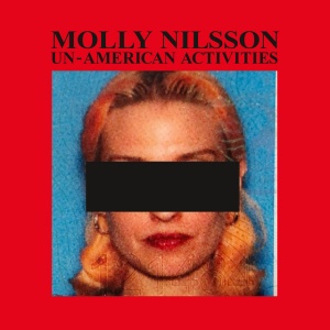 Molly Nilsson - UN-AMERICAN ACTIVITIES (1 x LP)