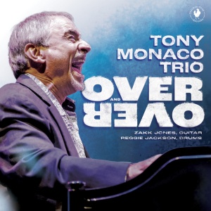 MONACO, TONY - OVER AND OVER