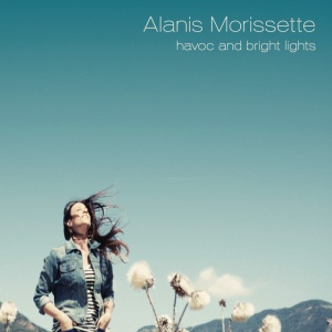 MORISSETTE, ALANIS - HAVOC AND BRIGHT LIGHTS