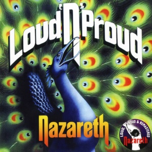 NAZARETH - LOUD N PROUD