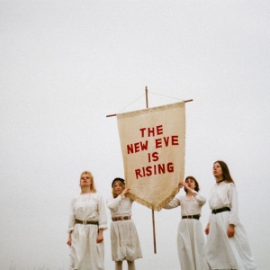 NEW EVES - THE NEW EVE IS RISING