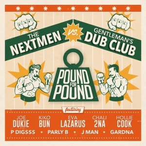 NEXTMEN VS GENTLEMAN'S... - POUND FOR POUND