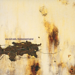 NINE INCH NAILS - THE DOWNWARD SPIRAL