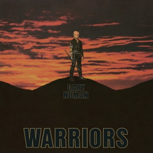 NUMAN, GARY - WARRIORS