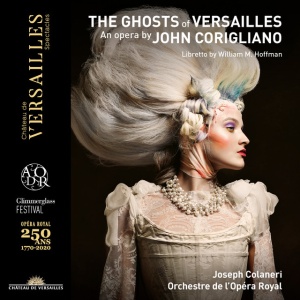 ORCHESTRE DE L'OPERA R... - JOHN CORIGLIANO: THE GHOSTS OF VERSAILLES