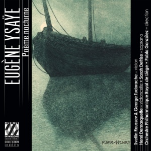 ORCHESTRE PHILHARMONIQ... - YSAYE: POEME NOCTURNE