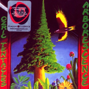OZRIC TENTACLES - ARBORESCENCE