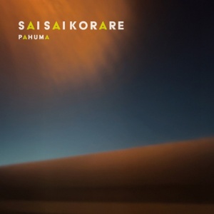 Pahuma - SAI SAI KORARE (1 x CD)