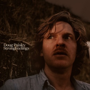 PAISLEY, DOUG - STRONG FEELINGS
