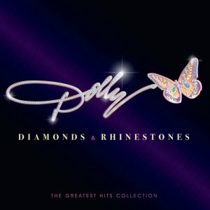PARTON, DOLLY - Diamonds & Rhinestones: The Greatest Hits Collection