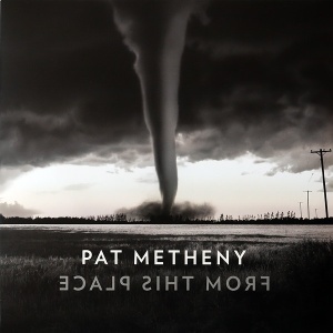 Pat Metheny – албум From This Place (CD)