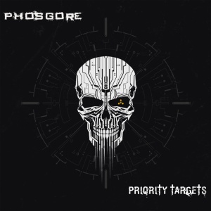 Phosgore - PRIORITY TARGETS (1 x CD)