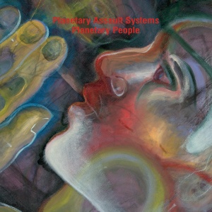 Planetary Assault Systems - PLANETARY PEOPLE (3 x LP)
