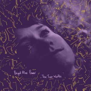POWER, BRIGID MAE - TWO WORLDS