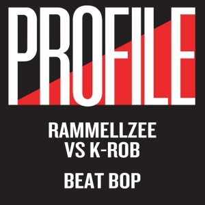 RAMMELLZEE & K-ROB - BEAT BOP