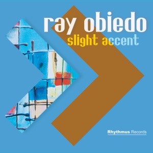 Ray Obiedo - SLIGHT ACCENT (1 x CD)