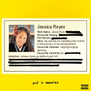 REYEZ, JESSIE - PAID IN MEMORIES