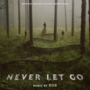 ROB - NEVER LET GO