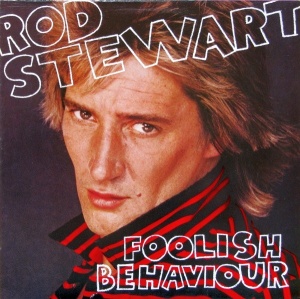 Rod Stewart – албум Foolish Behaviour