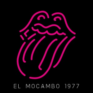 ROLLING STONES - LIVE AT THE EL MOCAMBO
