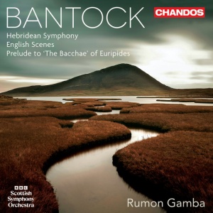 Rumon Gamba,Bbc Scottish Symphony Orchestra - BANTOCK: ORCHESTRAL WORKS (1 x CD)