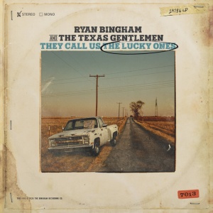 Ryan Bingham - THEY CALL US THE LUCKY ONES (1 x CD)