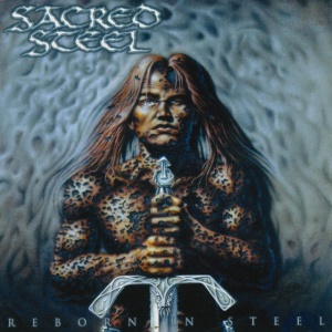 Sacred Steel - REBORN IN STEEL (1 x LP)