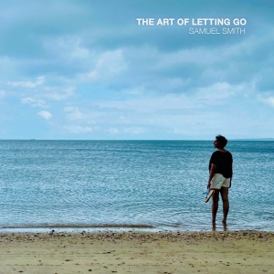 Samuel Smith - THE ART OF LETTING GO (1 x CD)