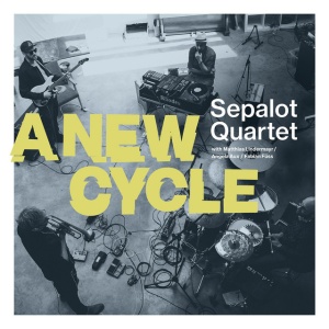 Sepalot Quartet - A NEW CYCLE (1 x LP)